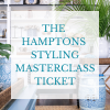 Hamptons Styling Masterclass Ticket